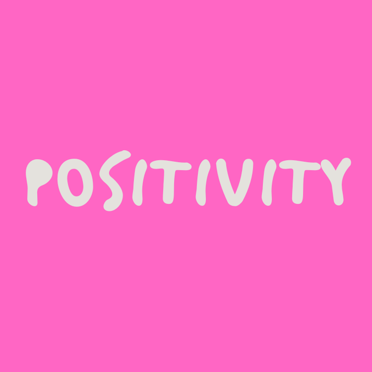 POSITIVITY