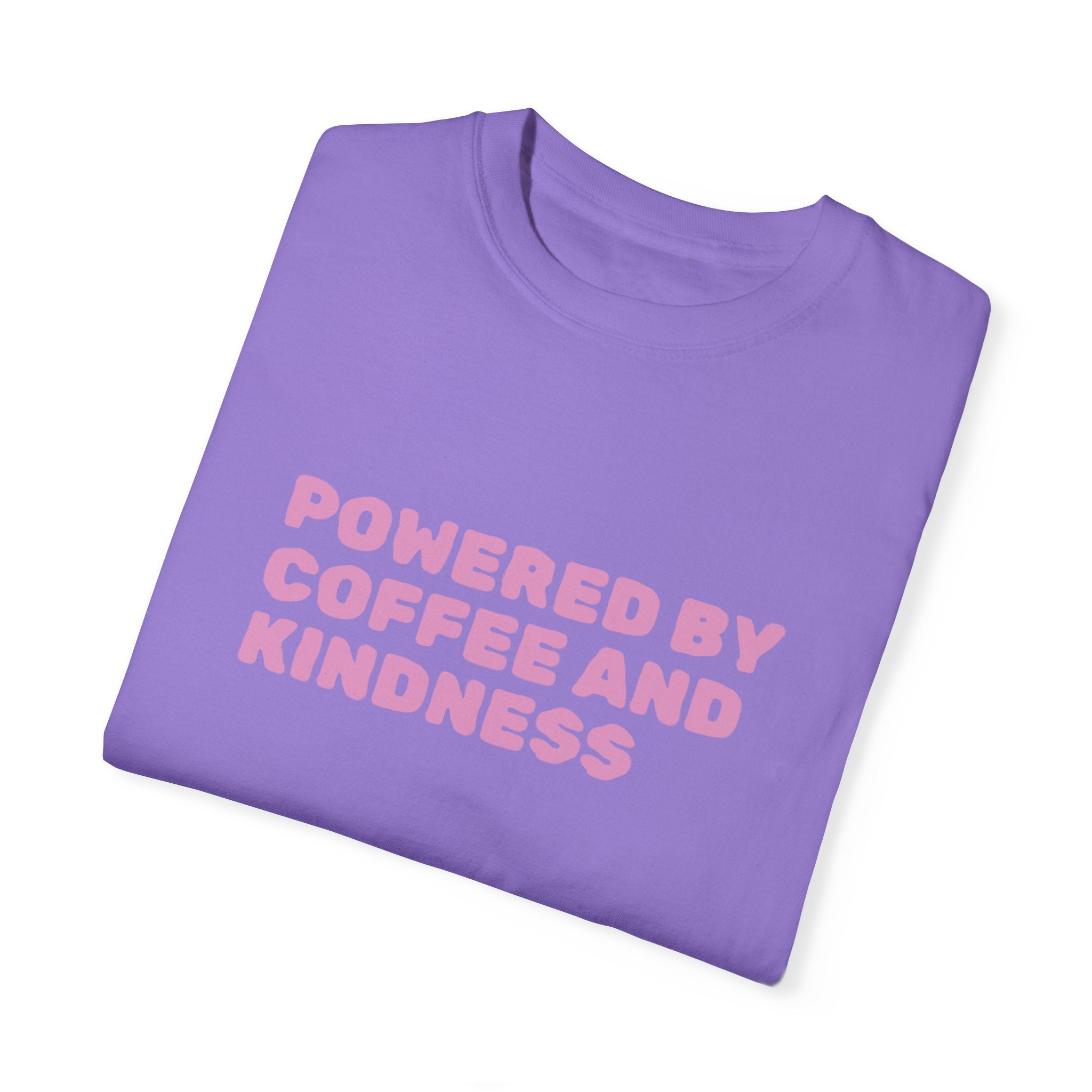 Powered by Coffee and Kindness  T-shirt